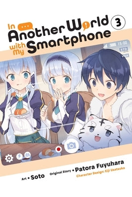 In Another World with My Smartphone, Vol. 3 (Manga) Paperback Yen Press
