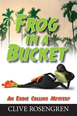 Frog in a Bucket Coffeetown Press