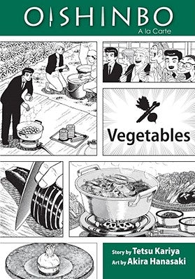 Oishinbo: Vegetables, Vol. 5, 5: a la Carte by Hanasaki, Akira