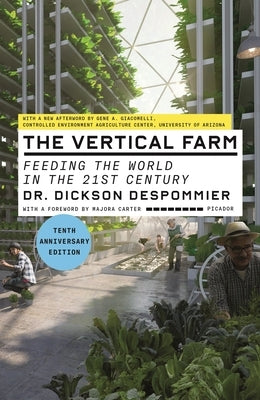 The Vertical Farm (Tenth Anniversary Edition): Feeding the World in the 21st Century Paperback Picador USA