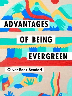 Advantages of Being Evergreen Paperback Cleveland State University Poetry Center