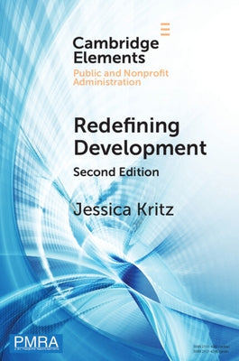Redefining Development: Resolving Complex Challenges in a Global Context Paperback Cambridge University Press