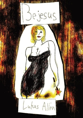 Bejesus Paperback Lukas Allen