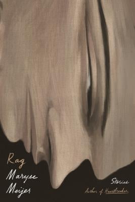 Rag: Stories Paperback Fsg Originals