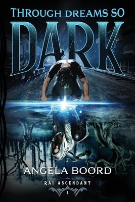Through Dreams So Dark Paperback Impossible Books
