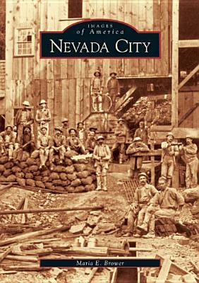 Nevada City Paperback Arcadia Publishing (SC)