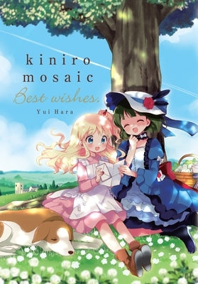 Kiniro Mosaic: Best Wishes by Hara, Yui