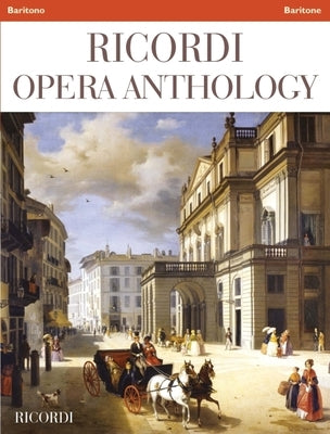 Ricordi Opera Anthology: Baritone and Piano: Baritone by Hal Leonard Corp
