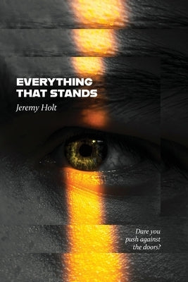 Everything That Stands Paperback Green Hill Publishing