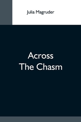 Across The Chasm Paperback Alpha Edition