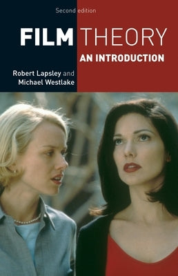 Film Theory: An Introduction Paperback Manchester University Press