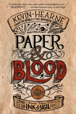 Paperback of Paper & Blood, Book Two of the Ink & Sigil Series by Del Rey Books, showing the book cover with dark, mystical artwork.