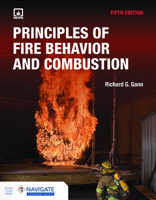 Principles of Fire Behavior and Combustion with Advantage Access Paperback Jones & Bartlett Publishers