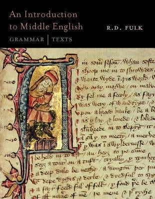 An Introduction to Middle English: Grammar and Texts Paperback Broadview Press Inc