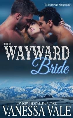 Their Wayward Bride Paperback Bridger Media