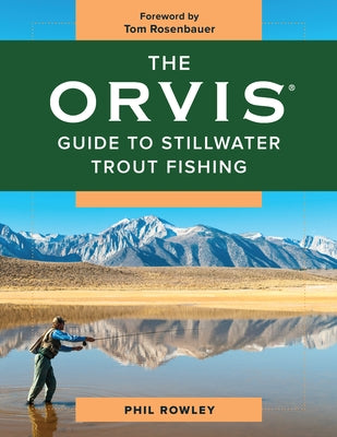 The Orvis Guide to Stillwater Trout Fishing Paperback Lyons Press