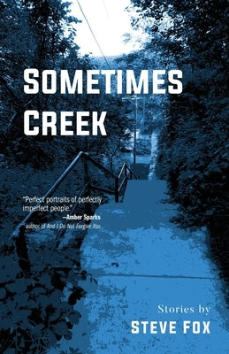 Sometimes Creek Paperback Cornerstone Press