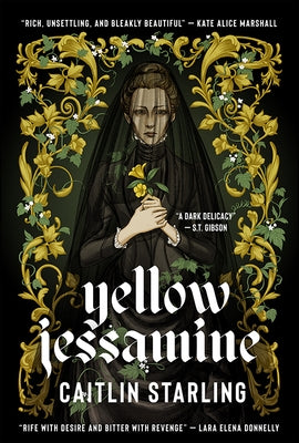 Yellow Jessamine by Starling, Caitlin