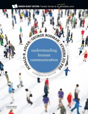 Understanding Human Communication 14th Edition: Premium Edition with Ancillary Resource Center eBook Access Code by Adler