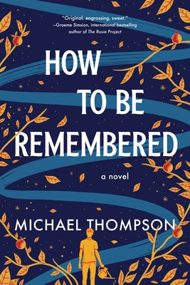 How to Be Remembered Paperback Sourcebooks Landmark