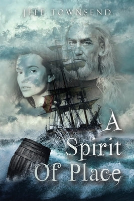 A Spirit of Place by Townsend, Jeff