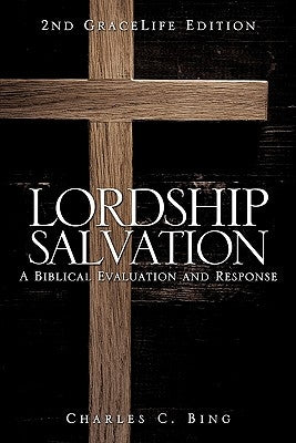Lordship Salvation Paperback Xulon Press