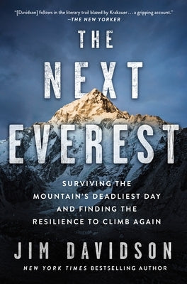Cover image of "The Next Everest" book by St. Martin's Griffin, featuring mountain climbing and survival themes.