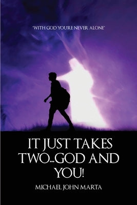 It Just Takes Two - God and You Paperback Amazon Publishing Agency