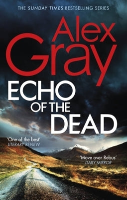 Echo of the Dead by Gray, Alex