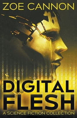 Digital Flesh Paperback Zoe Cannon