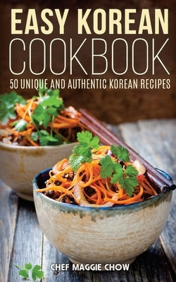 Easy Korean Cookbook Paperback Createspace Independent Publishing Platform