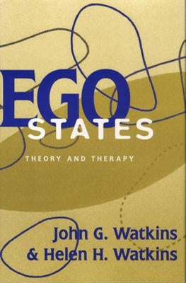 Ego States: Theory and Therapy Paperback W. W. Norton & Company