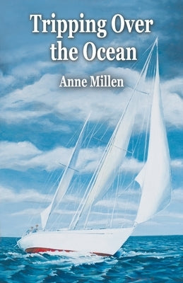 Tripping Over the Ocean Paperback Pumicestone Publishing