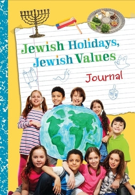 Jewish Holidays Jewish Values Journal Paperback Behrman House Publishing