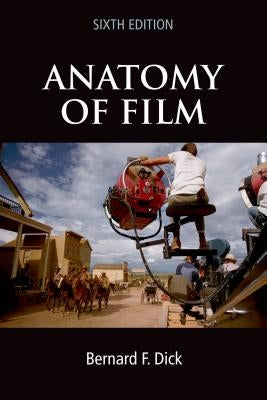 Anatomy of Film, 6e Paperback Bedford Books