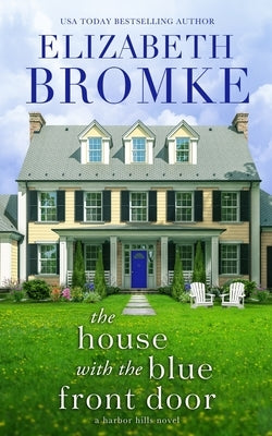 The House with the Blue Front Door Paperback Publishing in the Pines