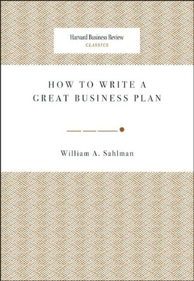 How to Write a Great Business Plan Paperback Harvard Business Review Press