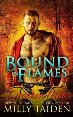 Bound in Flames Paperback Createspace Independent Publishing Platform