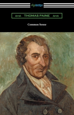 Common Sense by Paine, Thomas