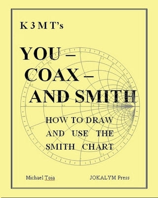 You - Coax - and Smith Paperback Jokalym Press
