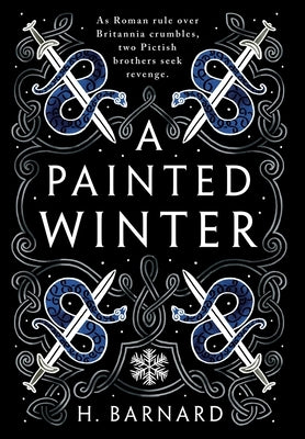 A Painted Winter by Barnard, H.