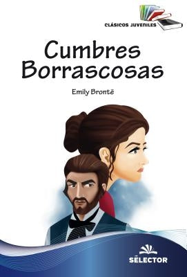 Cumbres Borrascosas by Bronte, Emily