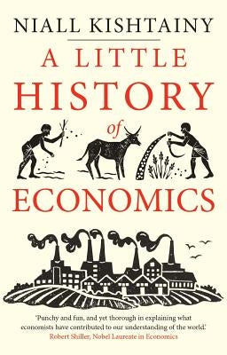 A Little History of Economics Paperback Yale University Press