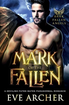 Mark of the Fallen by Archer, Eve