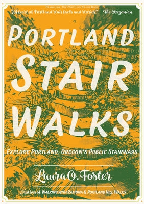 Paperback guidebook titled Portland Stair Walks by Microcosm Publishing featuring images of Portland's public stairways and hidden paths.