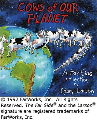 Cows of Our Planet, 17 by Larson, Gary