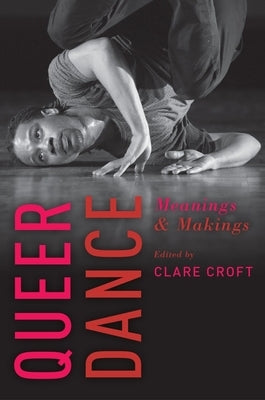 Queer Dance Paperback Oxford University Press, USA
