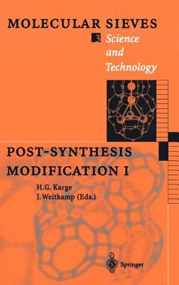 Post-Synthesis Modification I by Karge, Hellmut G.