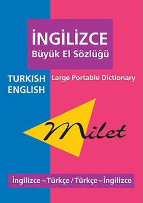 Milet Large Portable Dictionary (English-Turkish & Turkish-English) by Bayram, Ali