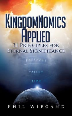 Kingdomnomics Applied Paperback Xulon Press